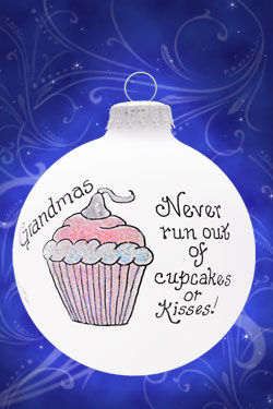 Item 202155 Grandmas Never Run Out of Cupcakes Or Kisses Ornament
