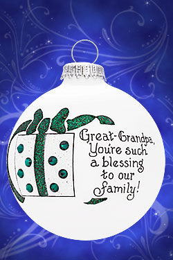 Item 202169 Great Grandpa You're Such A Blessing To Our Family/Gift Ornament