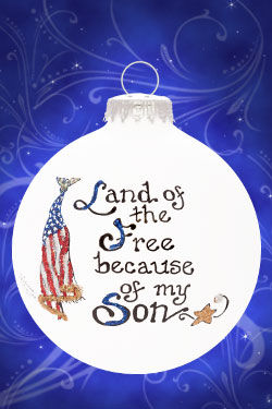 Item 202179 Land of the Free Because of My Son Ornament