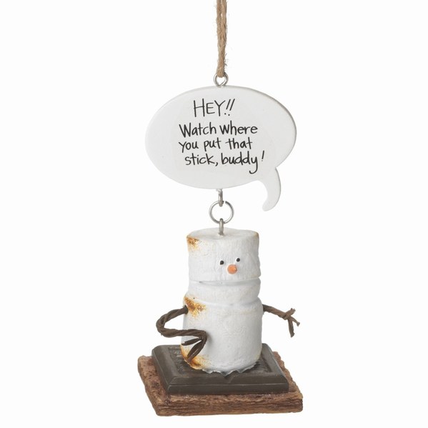 Item 260822 Toasted S'mores Hey Watch Where You Put That Buddy Ornament