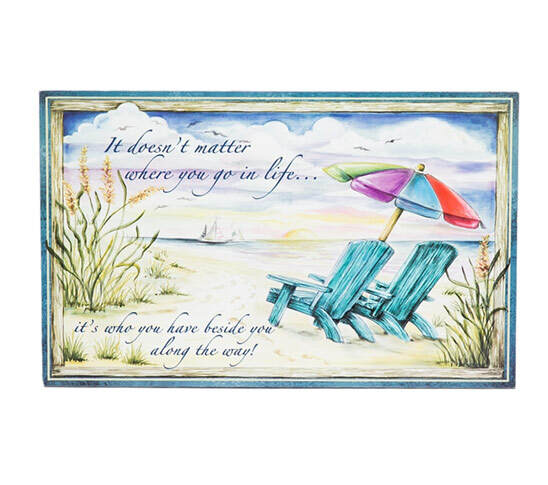 Item 294028 It Doesn't Matter Where You Go In Life/It's Who You Have Beside You Wall Hanging