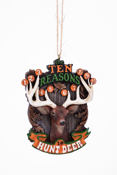 Item 484019 Ten Reasons To Hunt Deer Ornament