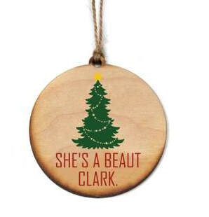 Item 613506 She Is A Beaut Clarke Ornament