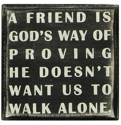 Item 642058 A Friend Is God's Way Box Sign