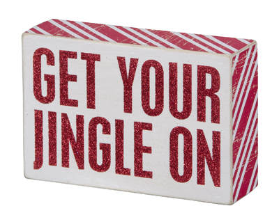 Item 642157 Get Your Jingle On Box Sign