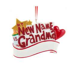Item 107121 My New Name Is Grandma Ornament