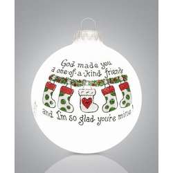 Item 202245 God Made You A One-of-A-Kind Friend Ornament