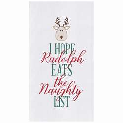 Item 231125 I Hope Rudolph Eats The Naughty List Towel