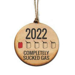 Item 613505 2022 Sucks Gas Ornament