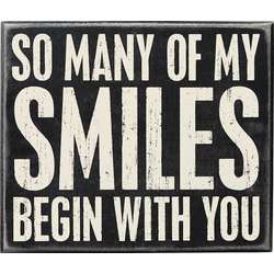 Item 642024 My Smiles Begin With You Box Sign