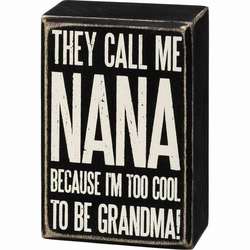 Thumbnail Call Me Nana Box Sign