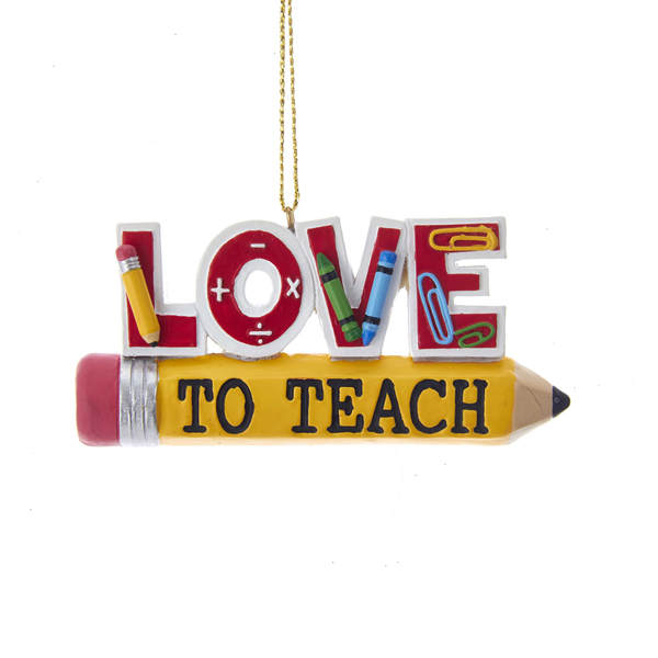 Item 106553 Love To Teach Sign With Pencil Ornament