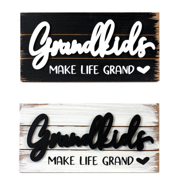 Item 127216 Grandkids Make Life Grand Sign