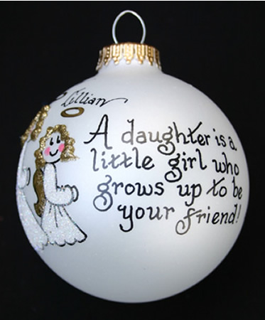 Item 202007 A Daughter Is A Little Girl Who Grows Up To Be Your Friend Ornament
