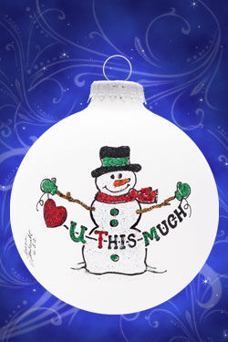 Item 202038 I Love You This Much Snowman Ornament