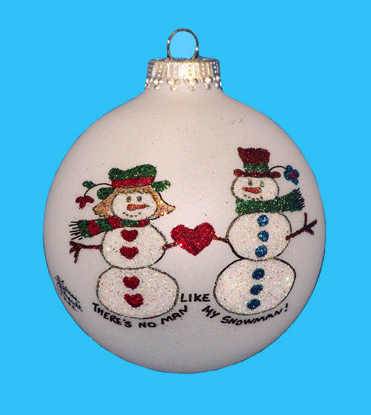 Item 202092 There's No Man Like My Snowman Couple Ornament