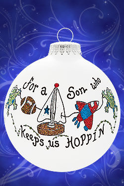 Item 202113 For A Son Who Keeps Us Hopping Ornament