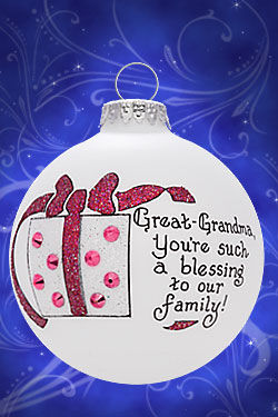 Item 202168 Great Grandma You're Such A Blessing To Our Family/Gift Ornament