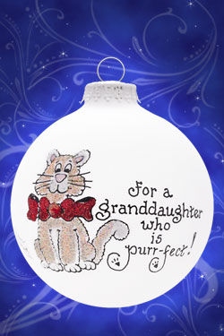 Item 202192 For A Granddaughter Who Is Purr-Fect Kitten Ornament