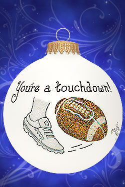 Item 202211 You're A Touchdown/Football Ornament
