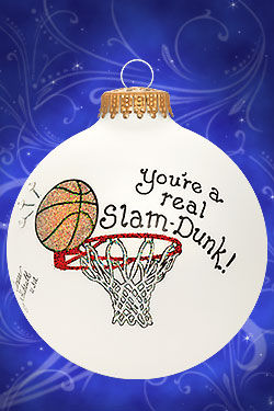 Item 202212 You're A Real Slam Dunk Basketball Ornament