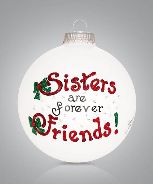Item 202305 Sisters are Forever Friends Ornament
