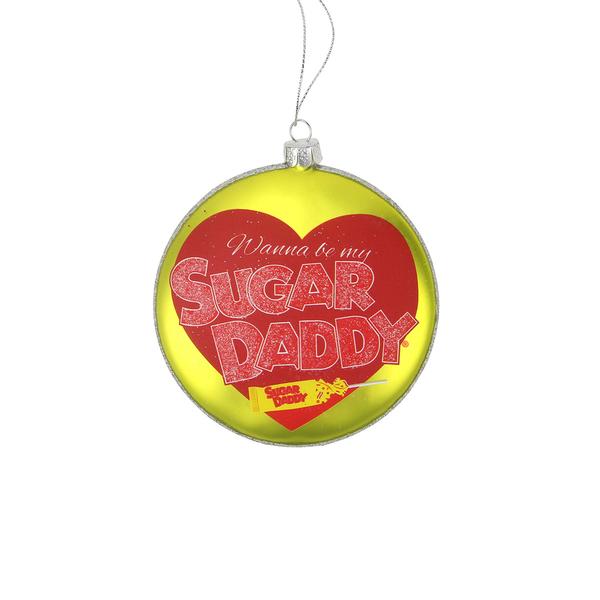 Item 316002 Wanna Be My Sugar Daddy Disc Ornament