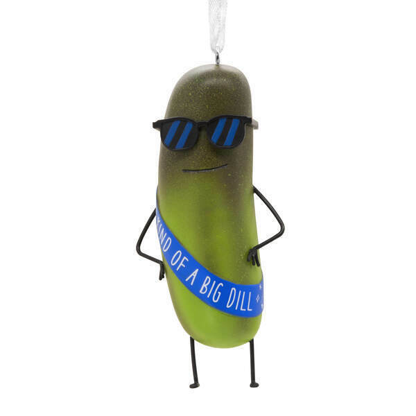 Item 333990 Kind Of A Big Dill Ornament