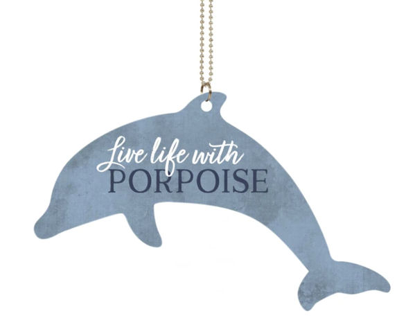 Item 364110 Live Life With Porpoise