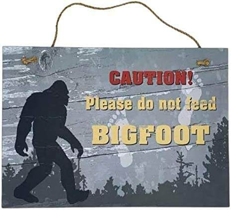 Item 396165 Do Not Feed Bigfoot Sign