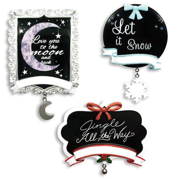 Item 459282 Chalkboard Love You To The Moon And Back/Let It Snow/Jingle All The Way Ornament