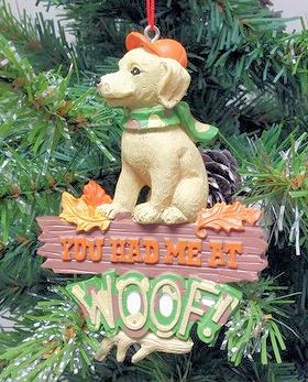 Item 483836 You Had At Me Woof Hunting Dog Ornament