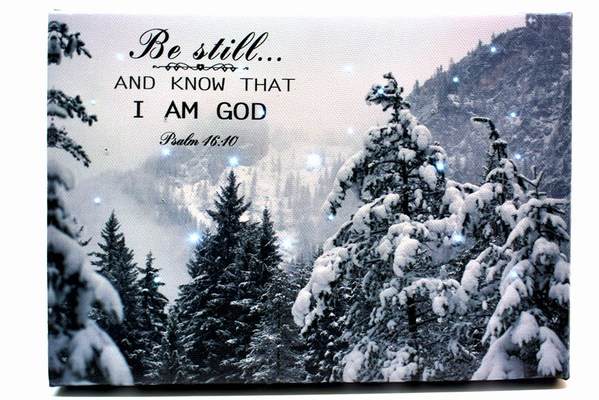 Item 558235 LED Be Still And Know That I Am God Psalm 46:10 Canvas Print