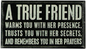 Item 642019 A True Friend Box Sign