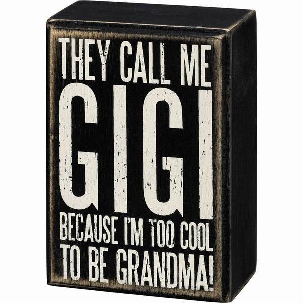 Item 642115 Call Me Gigi Box Sign