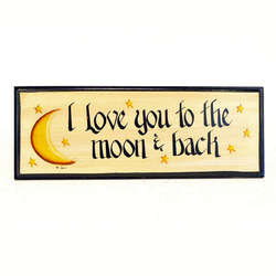 Item 127026 I Love You To The Moon and Back Sign