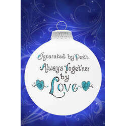 Item 202031 Separated By Death Always Together By Love/Always Remember Ornament