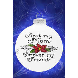 Item 202059 First My Mom Forever My Friend/Poinsettia Ornament