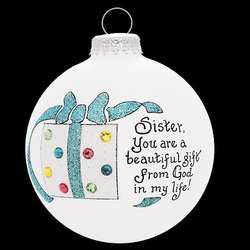 Item 202135 Sister You Are A Beautiful Gift From God Ornament