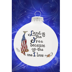 Item 202146 Land of The Free Because of The One I Love Ornament