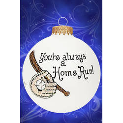 Item 202213 You're Always A Home Run Baseball Ornament