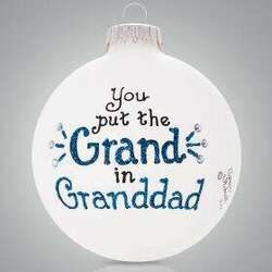 Item 202332 thumbnail Granddad Grand Ornament