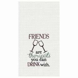 Item 231077 Friends Are Therapists You Can Drink With Kitchen Towel