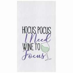 Item 231118 Hocus Pocus I Need Wine To Focus Towel