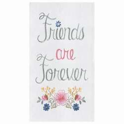 Item 231263 thumbnail FRIENDS ARE FOREVER KITCHEN TOWEL