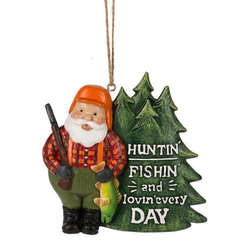 Item 261019 Huntin Fishin Lovin Every Day Santa Ornament