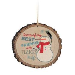 Item 364002 Some of My Best Friends Are Flakes Snowman Barky Ornament