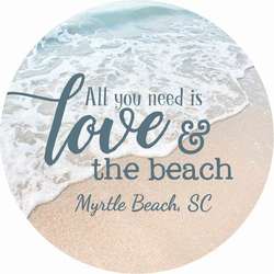 Item 364352 Myrtle Beach All Need Love & Beach Car Coaster