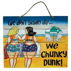 Item 396250 Wood Chunky Dunk Slat Sign