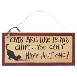 Item 455197 Cats Are Like Potato Chips Sign